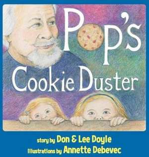 Pop's Cookie Duster de Don Doyle
