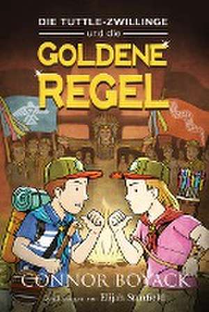 Die Tuttle-Zwillinge und die Goldene Regel de Connor Boyack