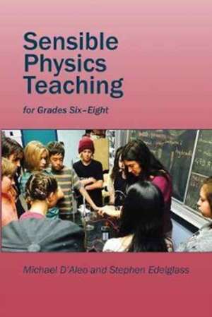 Sensible Physics Teaching de Stephen Edelglass