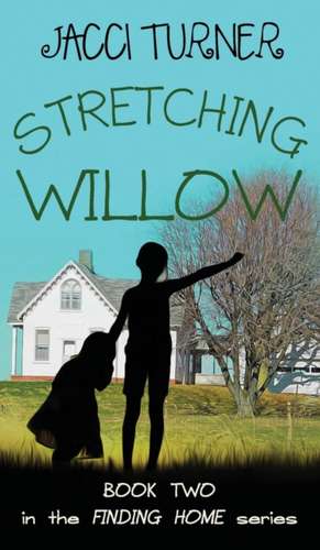 Stretching Willow de Jacci Turner