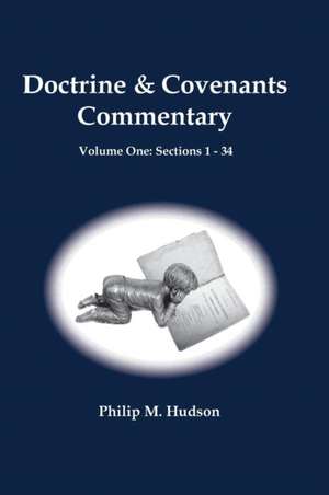 Doctrine & Covenants de Philip M Hudson