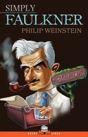 Simply Faulkner de Philip Weinstein