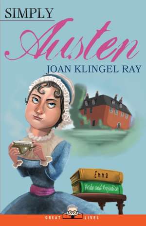 Simply Austen de Joan Klingel Ray