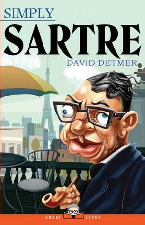 Simply Sartre de David Detmer