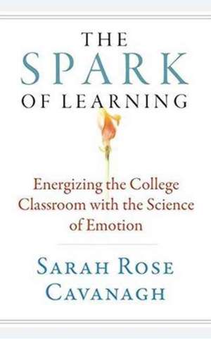 Spark of Learning de Sarah Rose Cavanagh