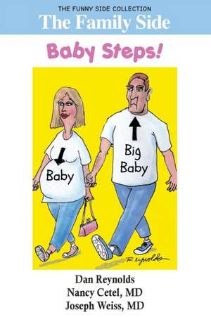 The Family Side: Baby Steps!: The Funny Side Collection de Nancy Cetel