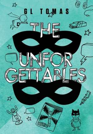 The Unforgettables de G L Tomas