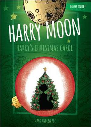 Harry Moon Harry's Christmas Carol Color Edition de Mark Andrew Poe