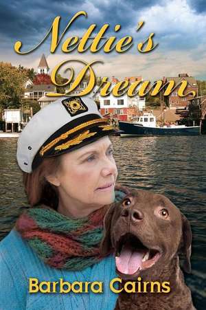 Nettie's Dream de Barbara Cairns