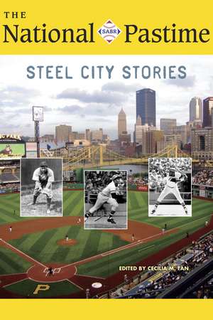 The National Pastime, 2018: Steel City Stories de Society for American Baseball Research (SABR)