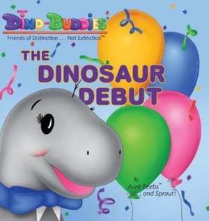 The Dinosaur Debut de Aunt Eeebs