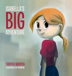 Isabella's Big Adventure de Thuyen Nguyen