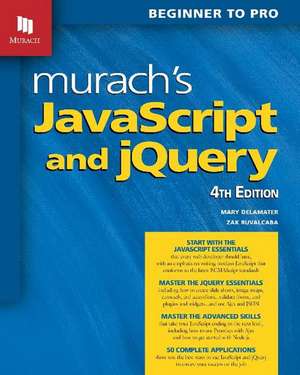 Murachs JavaScript and jQuery de Mary Delamater