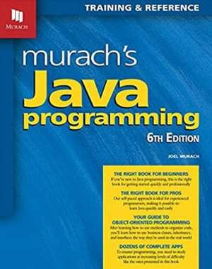 Murach's Java Programming (6th Edition) de Joel Murach
