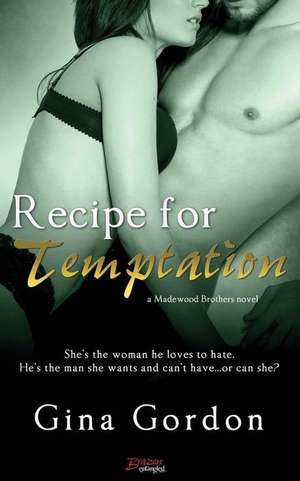 Recipe for Temptation de Gina Gordon