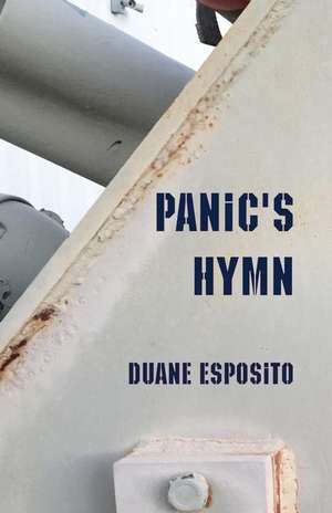 Panic's Hymn de Duane Esposito