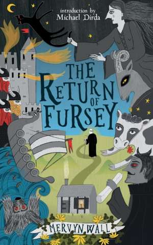 The Return of Fursey (Valancourt 20th Century Classics) de Mervyn Wall