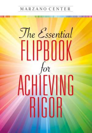 The Essential Flipbook for Achieving Rigor de Amy M. Dujon