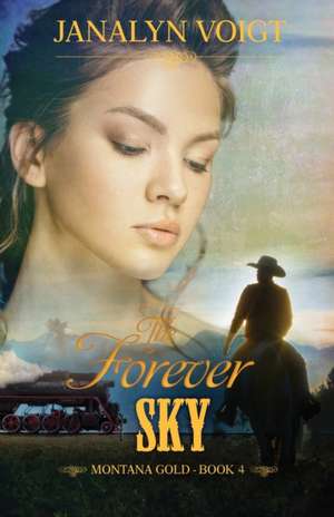 The Forever Sky de Janalyn Voigt