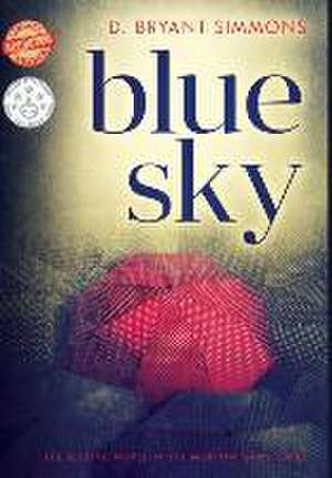 Blue Sky de D. Bryant Simmons