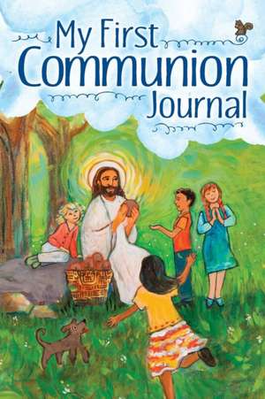 My First Communion Journal de Jerry J. Windley-Daoust
