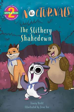 The Slithery Shakedown de Tracey Hecht
