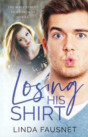 Losing His Shirt de Linda Fausnet