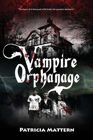Mattern, P: Vampire Orphanage