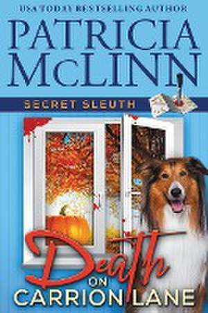 Death on Carrion Lane (Secret Sleuth, Book 6) de Patricia McLinn