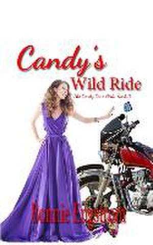 Candy's Wild Ride de Bonnie Engstrom