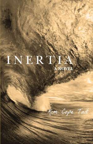 Inertia de Kim Cope Tait