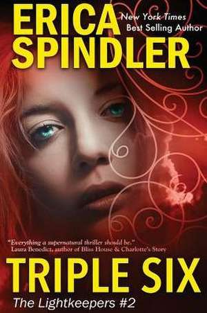 Triple Six de Erica Spindler