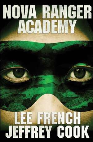 Nova Ranger Academy de Lee French