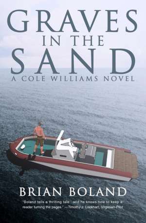 Graves in the Sand de Brian Boland