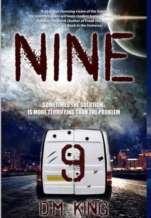 Nine de D M King