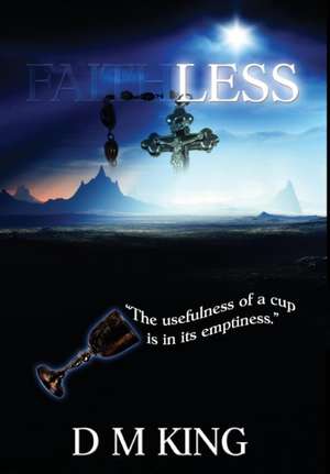 Faithless de D M King