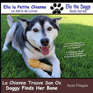 La Petite Chienne Trouve Son Os (Doggy Finds Her Bone) de Jayne Flaagan