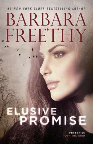 Elusive Promise de Barbara Freethy