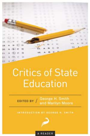 CRITICS OF STATE EDUCATION A READER