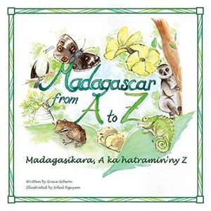 Madagascar from A to Z de Soleil Nguyen