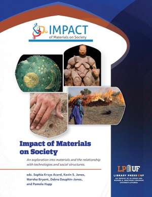 Impact of Materials on Society de Sophia Krzys Acord