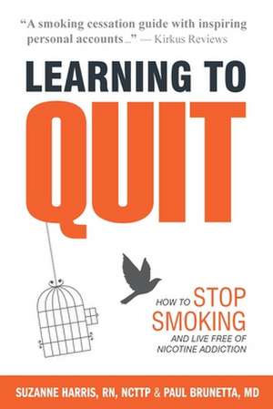 Learning to Quit de Suzanne Harris