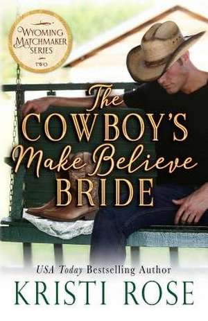 COWBOYS MAKE BELIEVE BRIDE