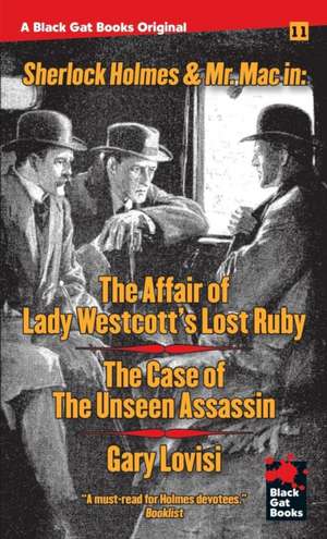 The Affair of Lady Westcott's Lost Ruby / The Case of the Unseen Assassin de Gary Lovisi