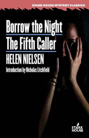 Borrow the Night / The Fifth Caller de Helen Nielsen