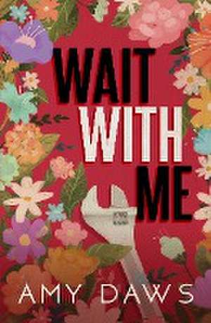 Wait With Me de Amy Daws