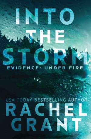 Into the Storm de Rachel Grant