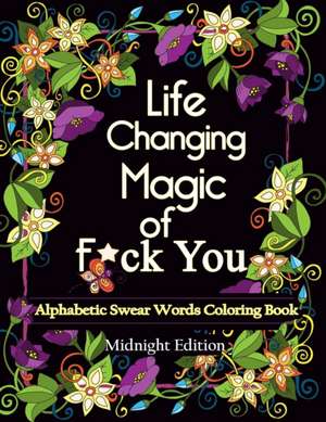 Life Changing Magic of F*ck You de Kathleen Julie