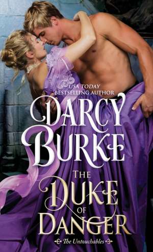 The Duke of Danger de Darcy Burke