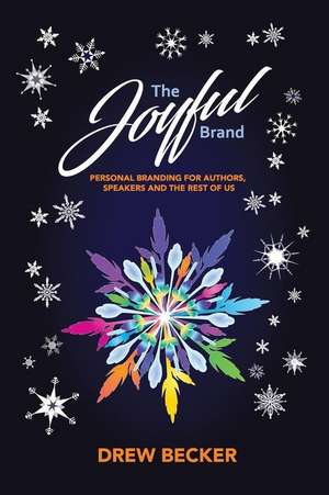 The Joyful Brand de Drew Becker